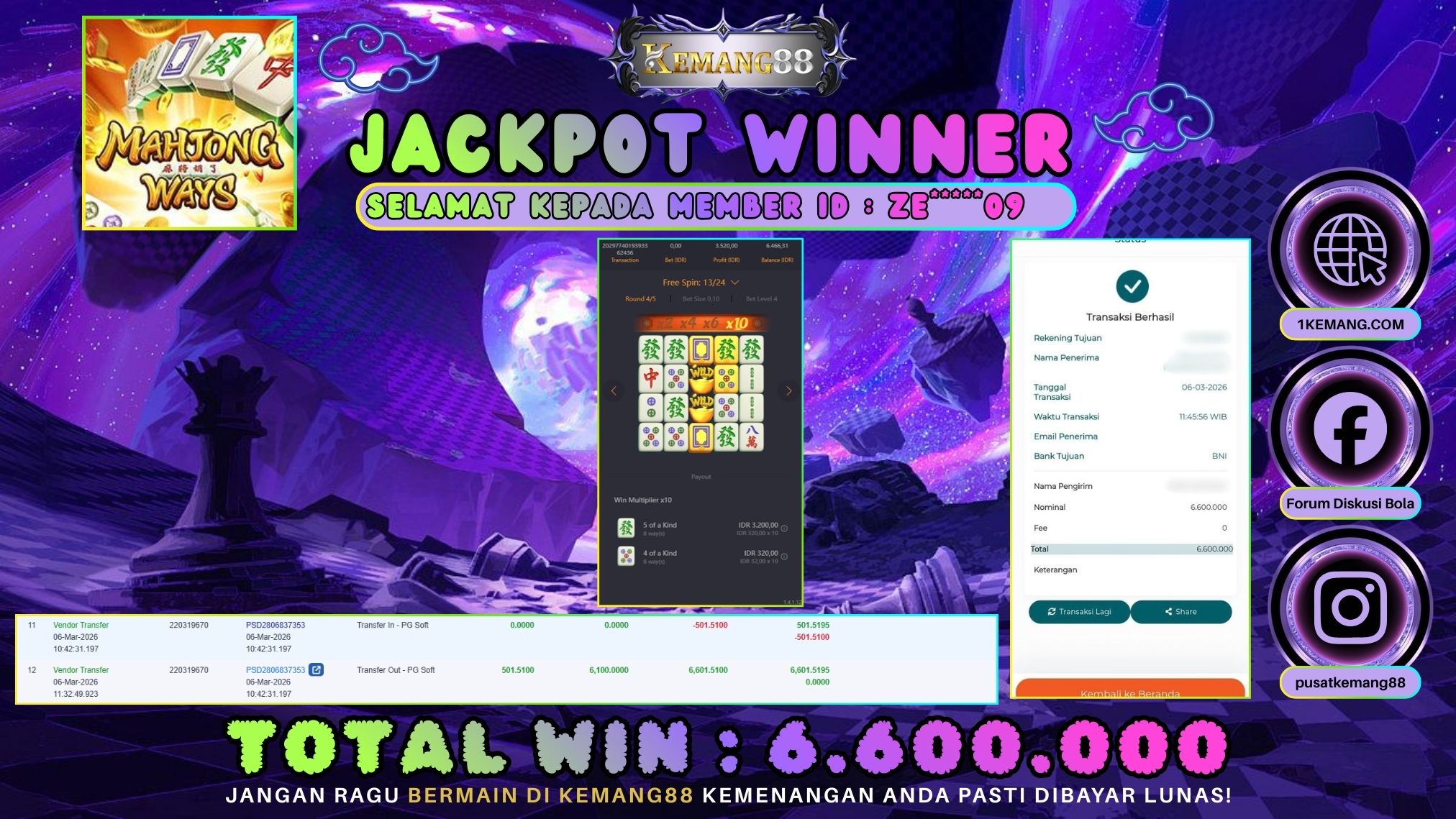 KEMANG88 [06 Maret 2026] : JACKPOT SLOT : MAHJONG WAYS 1 [PG] Rp. 6.600.000.,- LUNAS